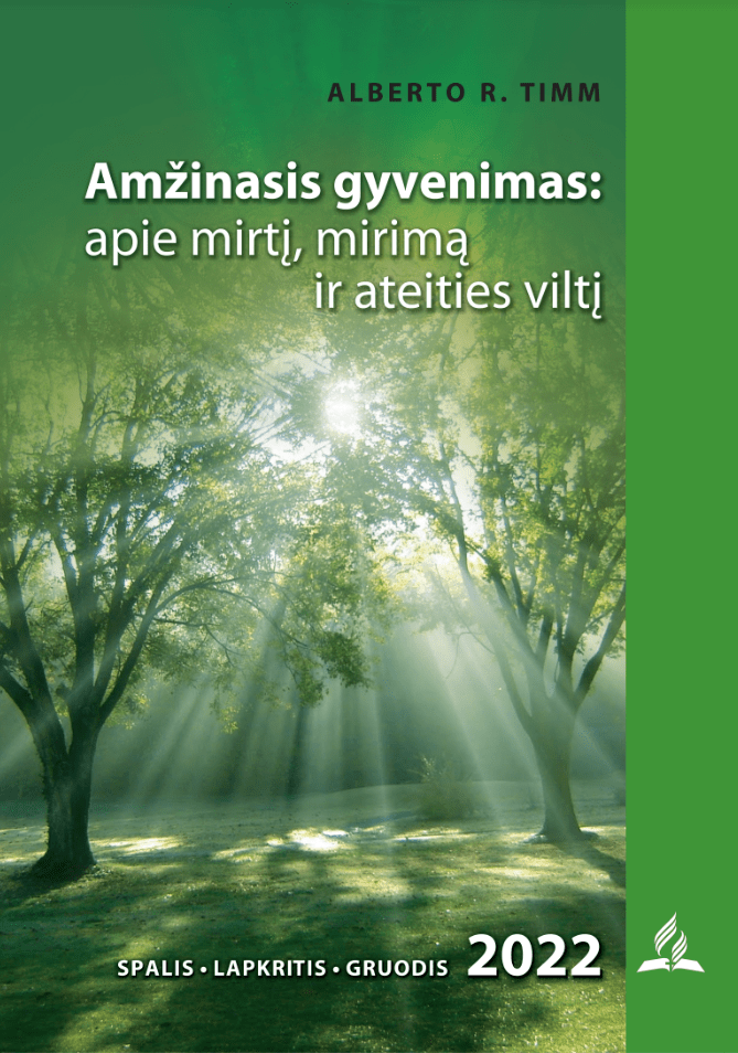 Amžinasis gyvenimas: apie mirtį, mirimą ir ateities viltį